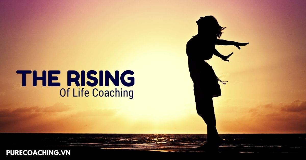 The rising of life coaching