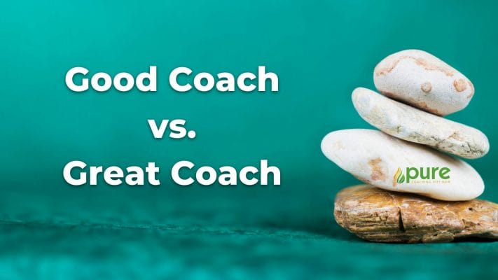 Good Coach vs. Great Coach 9